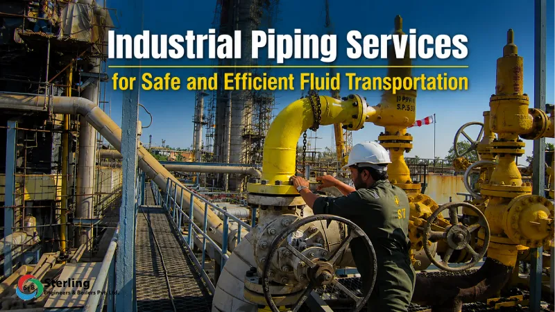 Industrial Piping Services for Safe and Efficient Fluid Transportation